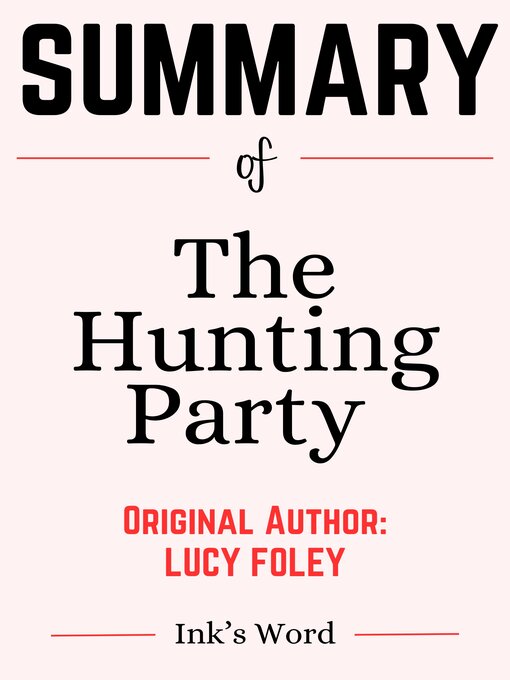 Title details for Study Guide of the Hunting Party by Lucy Foley by Ink's Word - Available